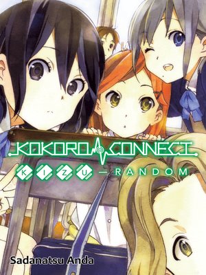 cover image of Kokoro Connect, Volume 2
